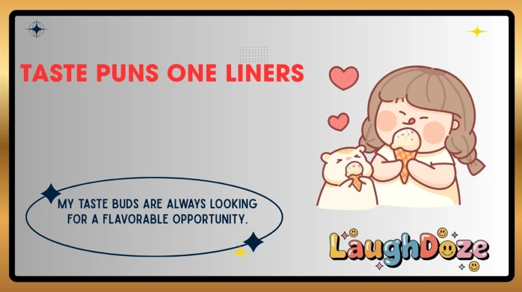 Taste Puns One Liners
