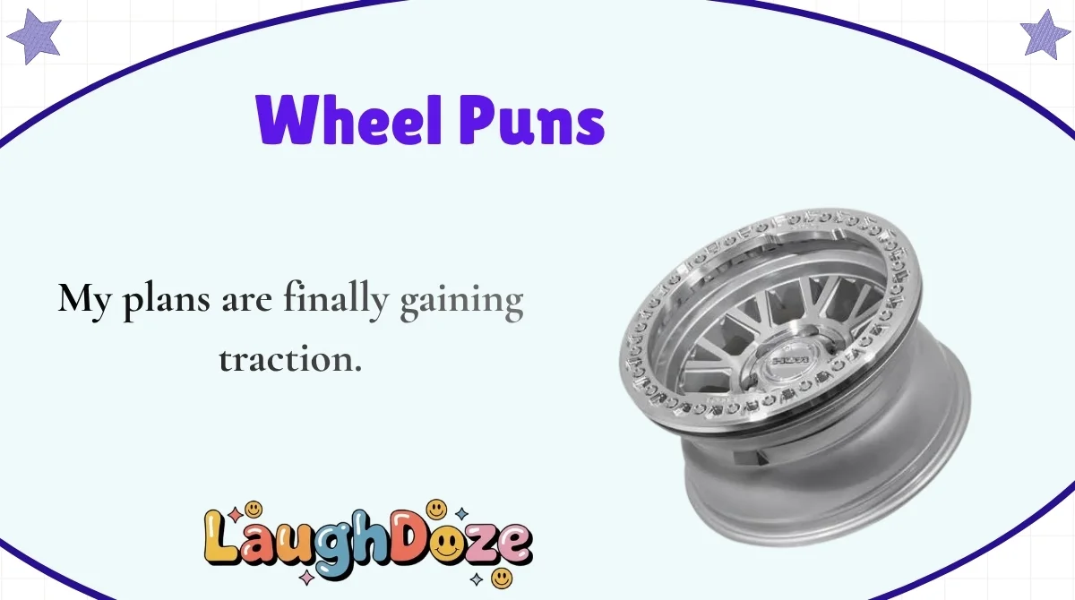 Wheel Puns