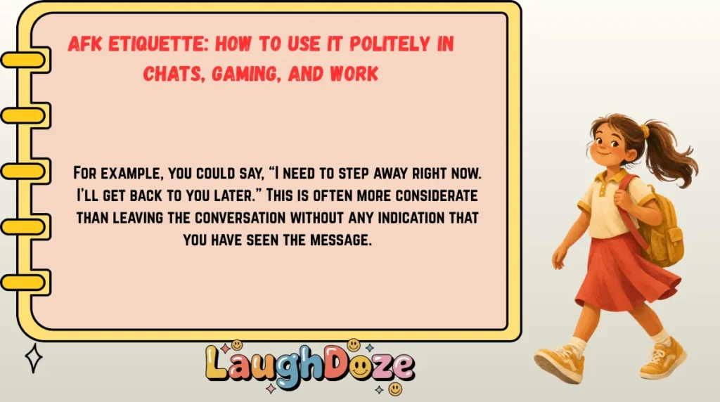 AFK Etiquette: How to Use It Politely in Chats, Gaming, and Work