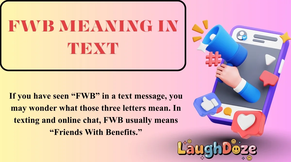 FWB Meaning in Text