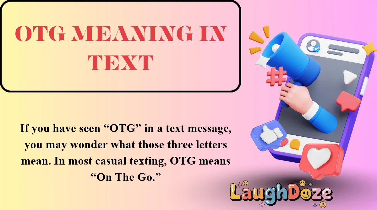 OTG Meaning in Text