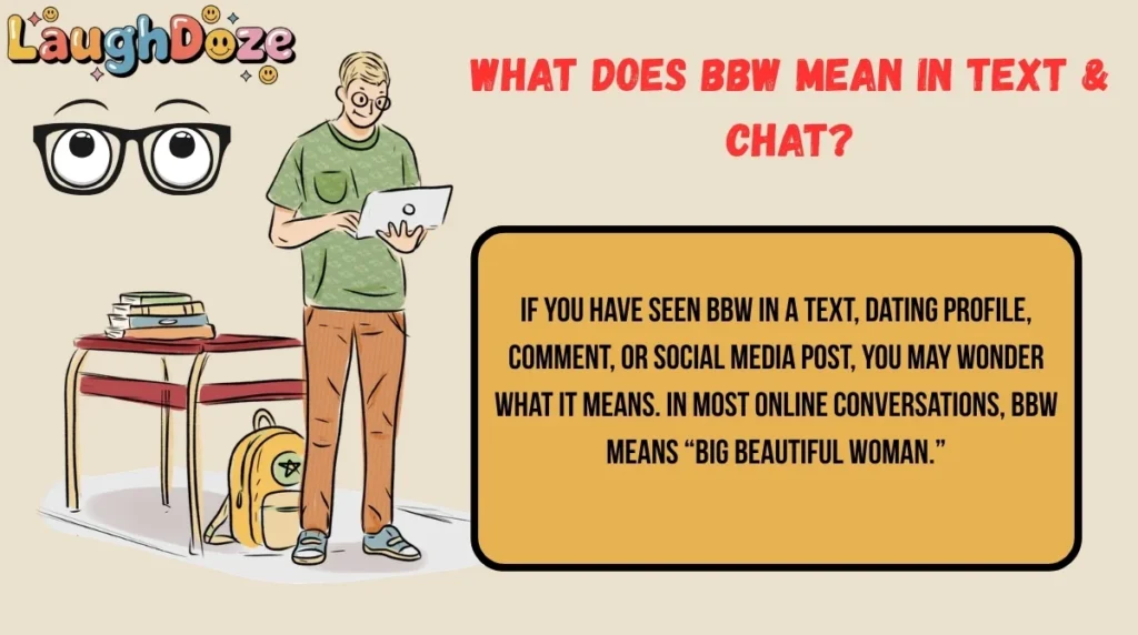 What Does BBW Mean in Text & Chat?