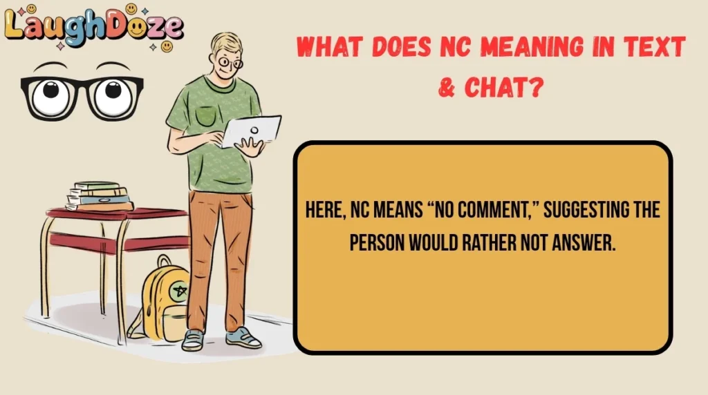 What Does NC Meaning in Text & Chat?