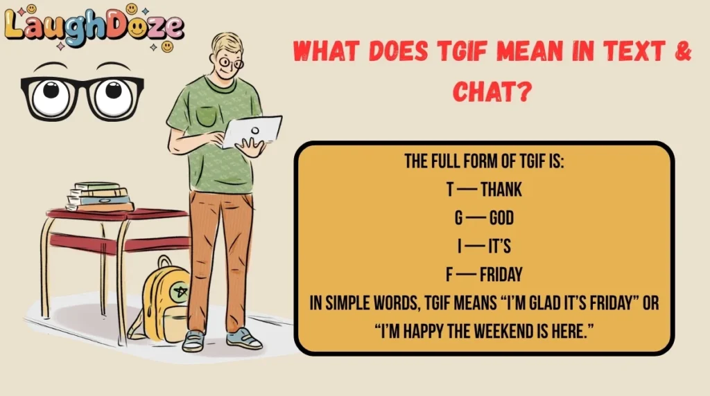 What Does TGIF Mean in Text & Chat?