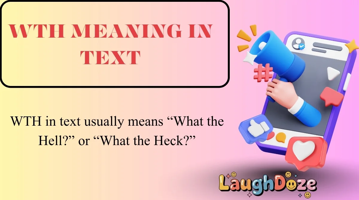 WTH Meaning in Text