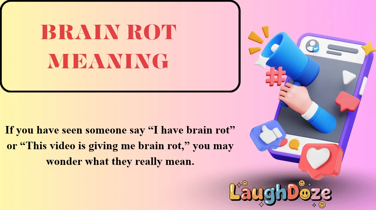 Brain Rot Meaning