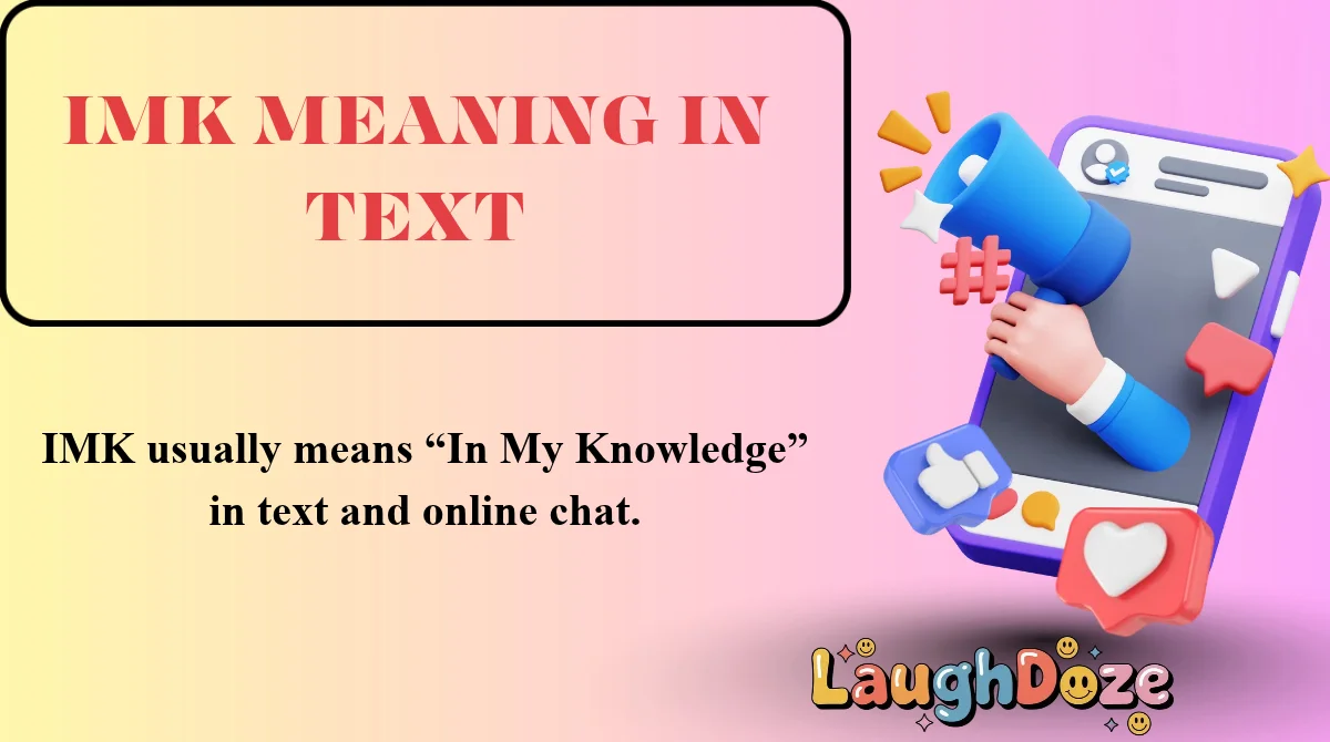 IMK Meaning in Text